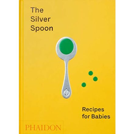 The Silver Spoon - Recipes for Babies
